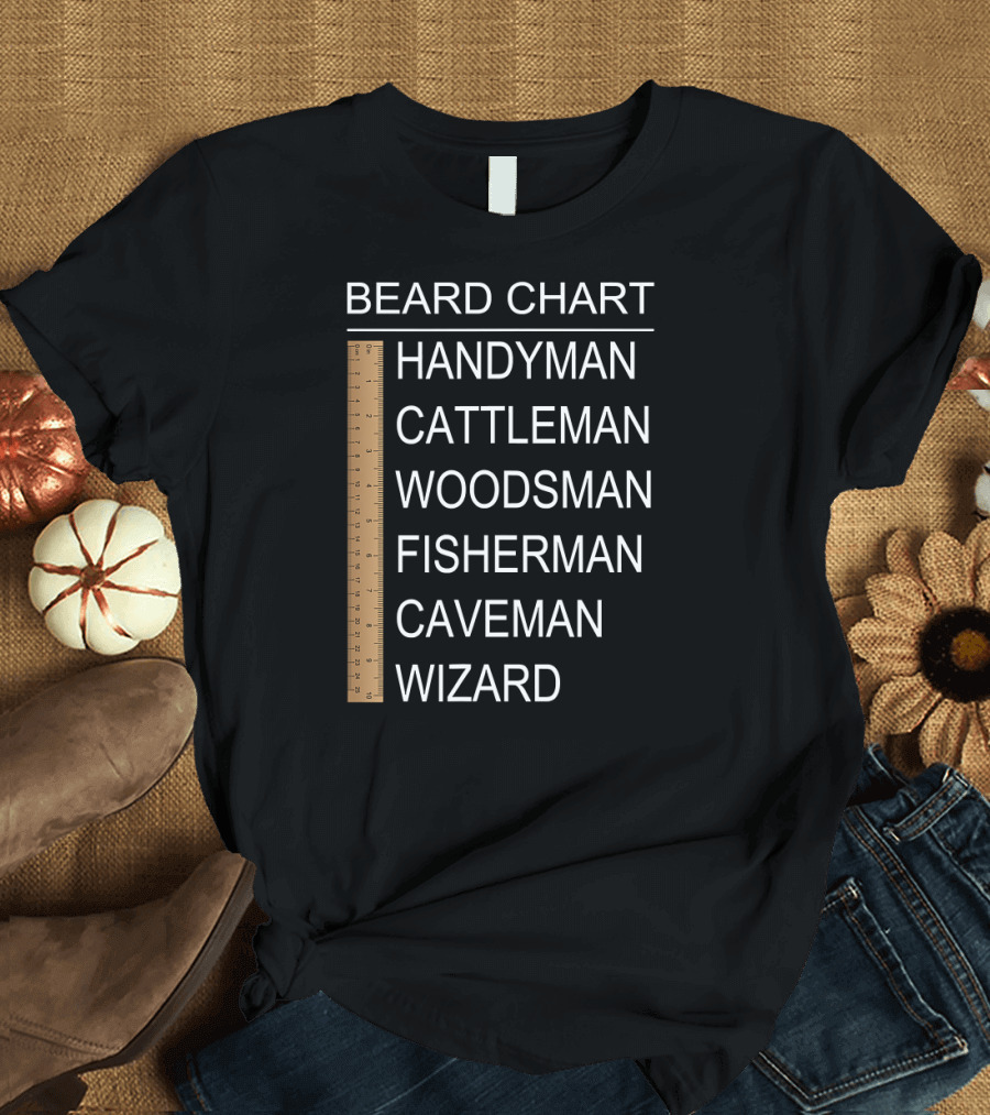 BEARD CHART HANDYMAN CATTLEMAN WOODSMAN FISHERMAN CAVEMAN WIZARD T-Shirt