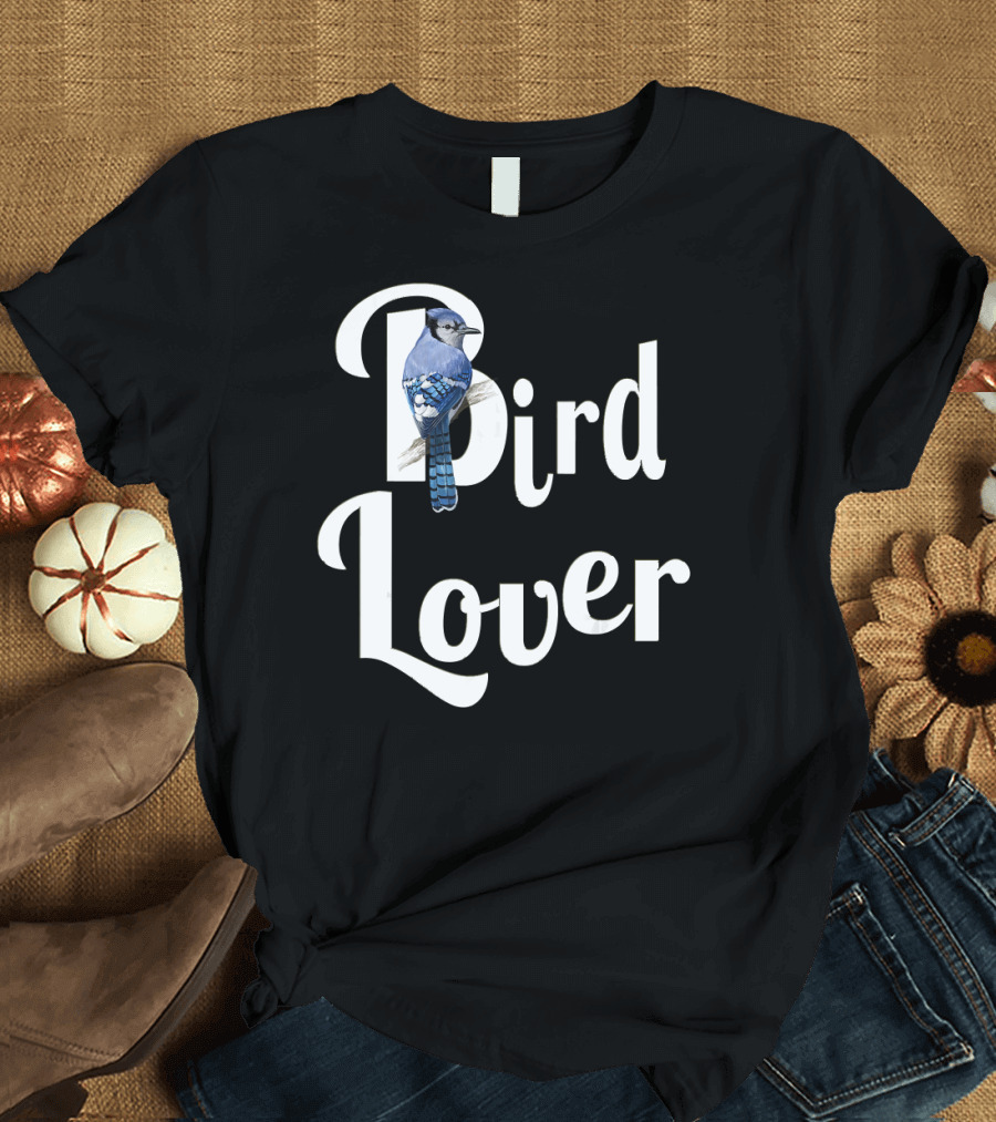 Bird Lover Blue Jay Decor Bird Ing with Blue T-Shirt