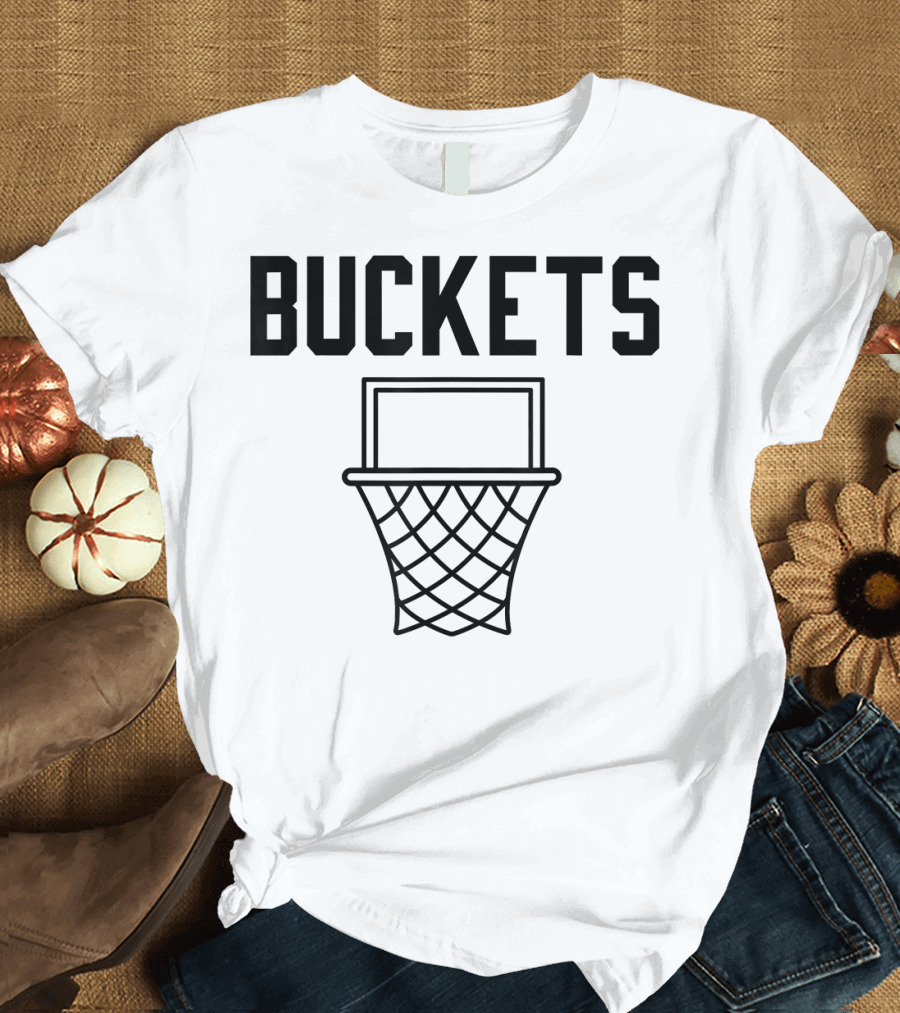 BUCKET GETTER I GET BUCKETS BASKETBALL HOOP T-Shirt