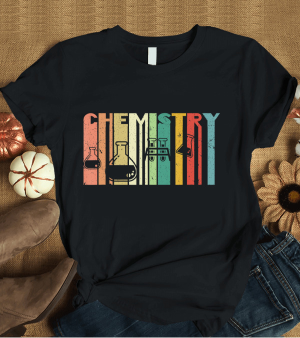T-Shirt: Chemistry Beakers and Test Tubes Funny Science Student T-Shirt Chemistry Beakers and Test Tubes Funny Science Student T-Shirt