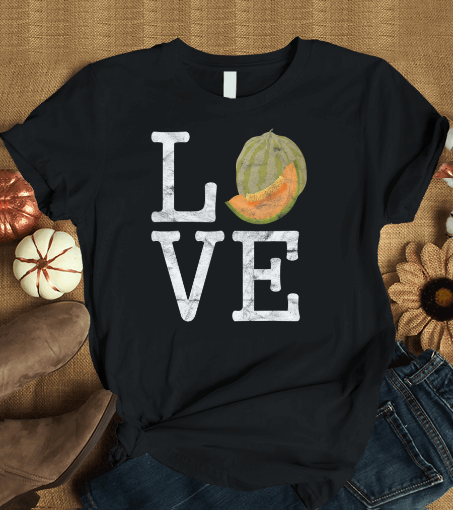 LOVE Cantaloupe Funny Fruits Food Humor T-Shirt