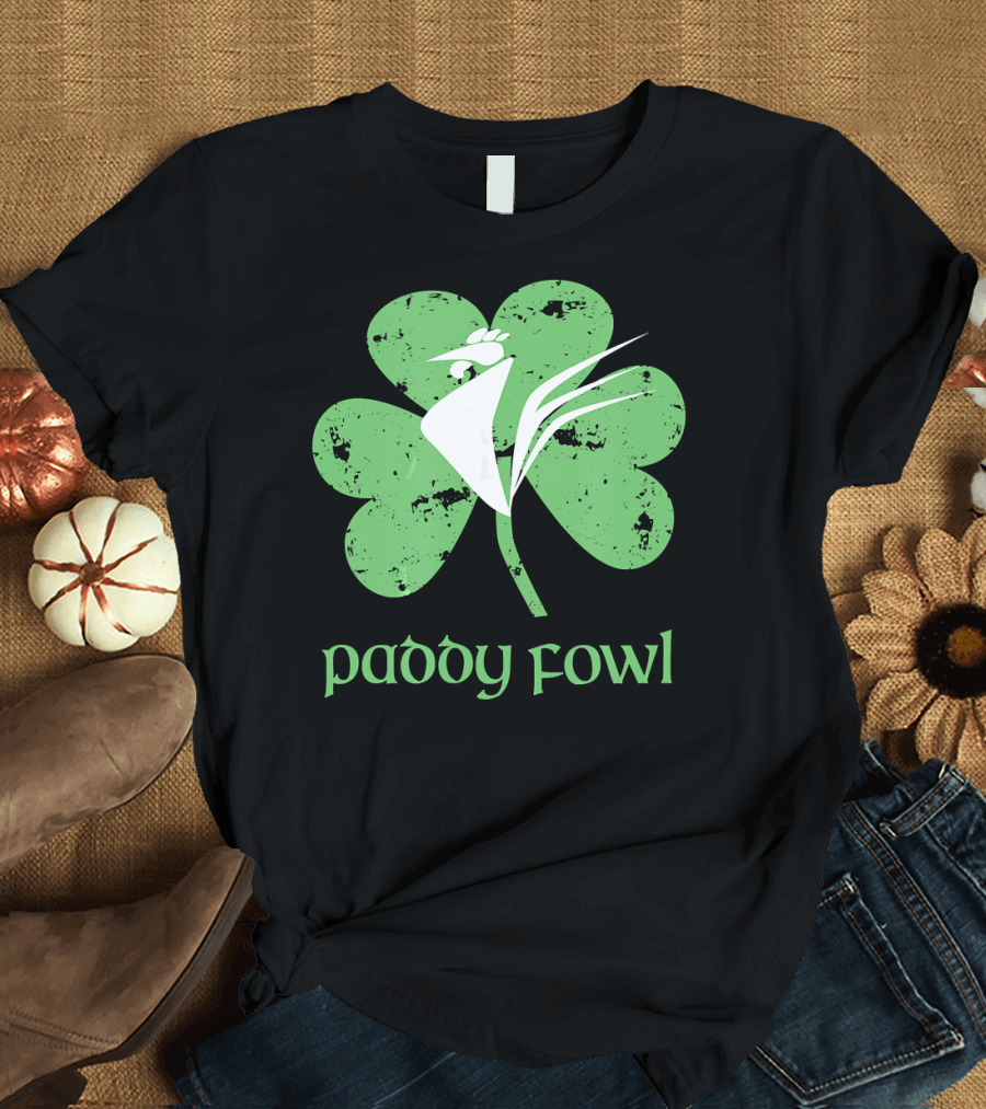 Paddy Fowl St. Patrick's Day Shamrock Craft T-Shirt