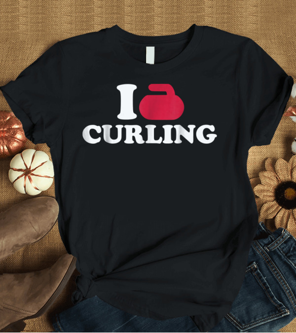 T-Shirt: I Love Curling Curling Stone T-Shirt I Love Curling Curling Stone T-Shirt