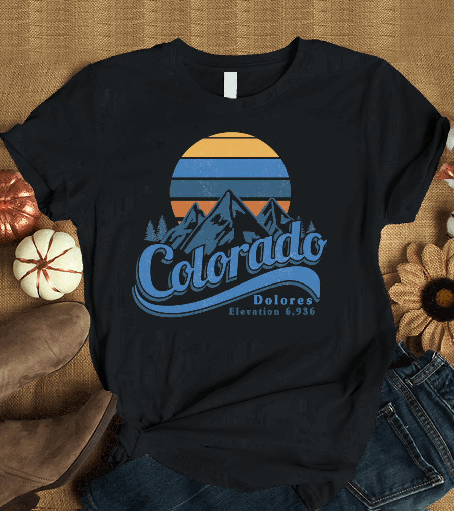 Colorado Dolores Elevation 6,936 Mountains Sunset T-Shirt