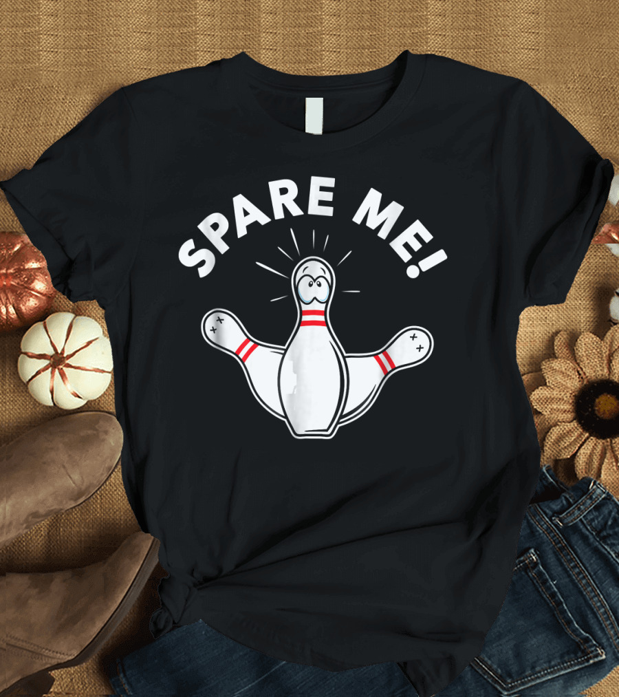 SPARE ME Cute Bowling Boys Or Girls T-Shirt