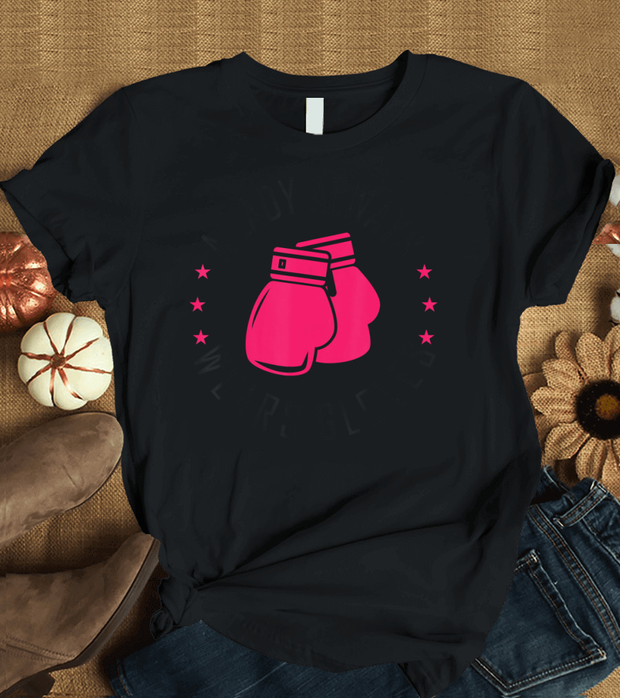 A Lady Always Wears Gloves Boxing Gloves T-Shirt
