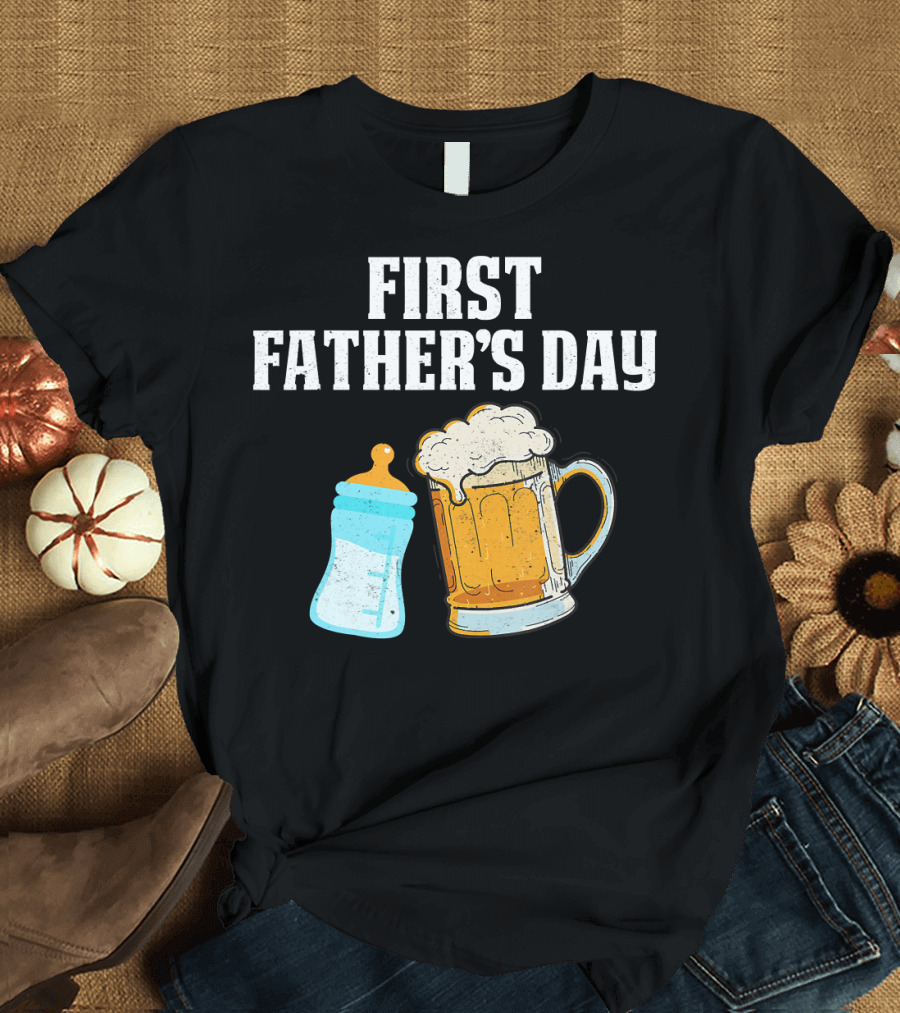 First Father's Day Beer Mug Baby Bottle Fun T-Shirt