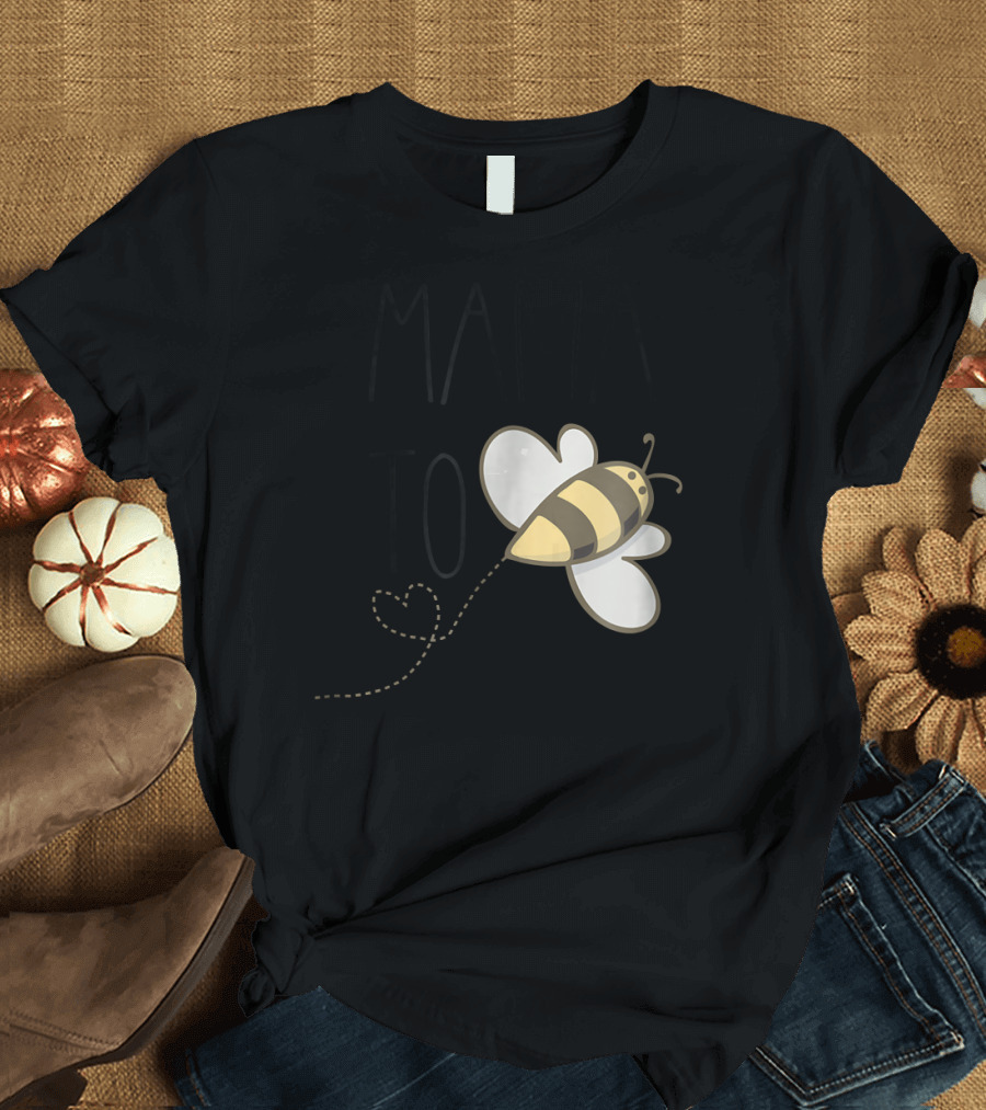 Mama to Bee Mommy Pregnancy Baby Fun T-Shirt