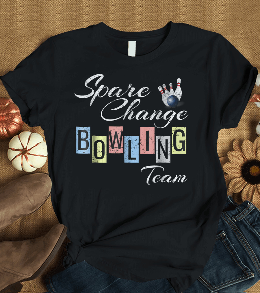 Spare Change Bowling Team Funny Bow T-Shirt