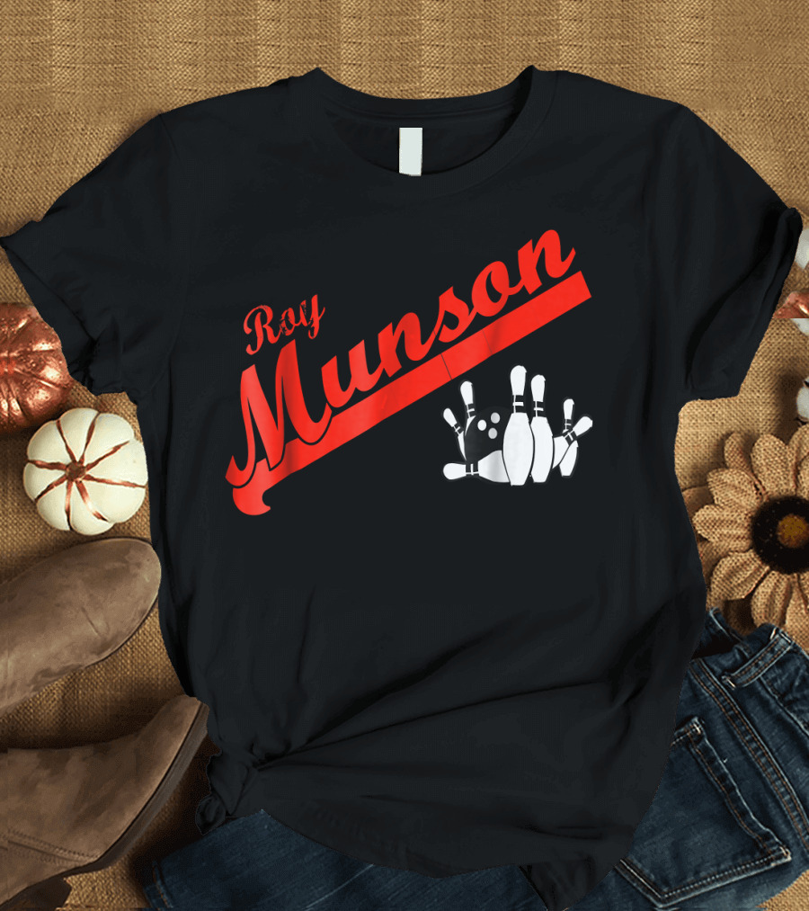 Roy Munson Kingpin Bowling Funny T-Shirt