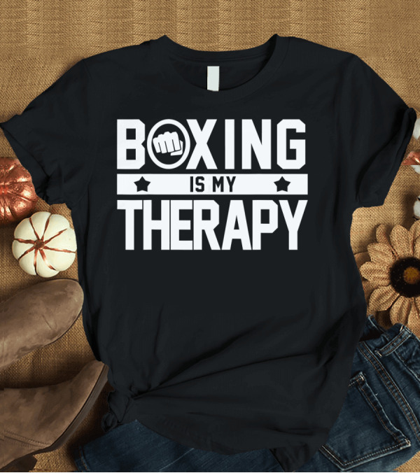 T-Shirt: Boxing Is My Therapy Fist Icon Boxing Therapy T-Shirt Boxing Is My Therapy Fist Icon Boxing Therapy T-Shirt