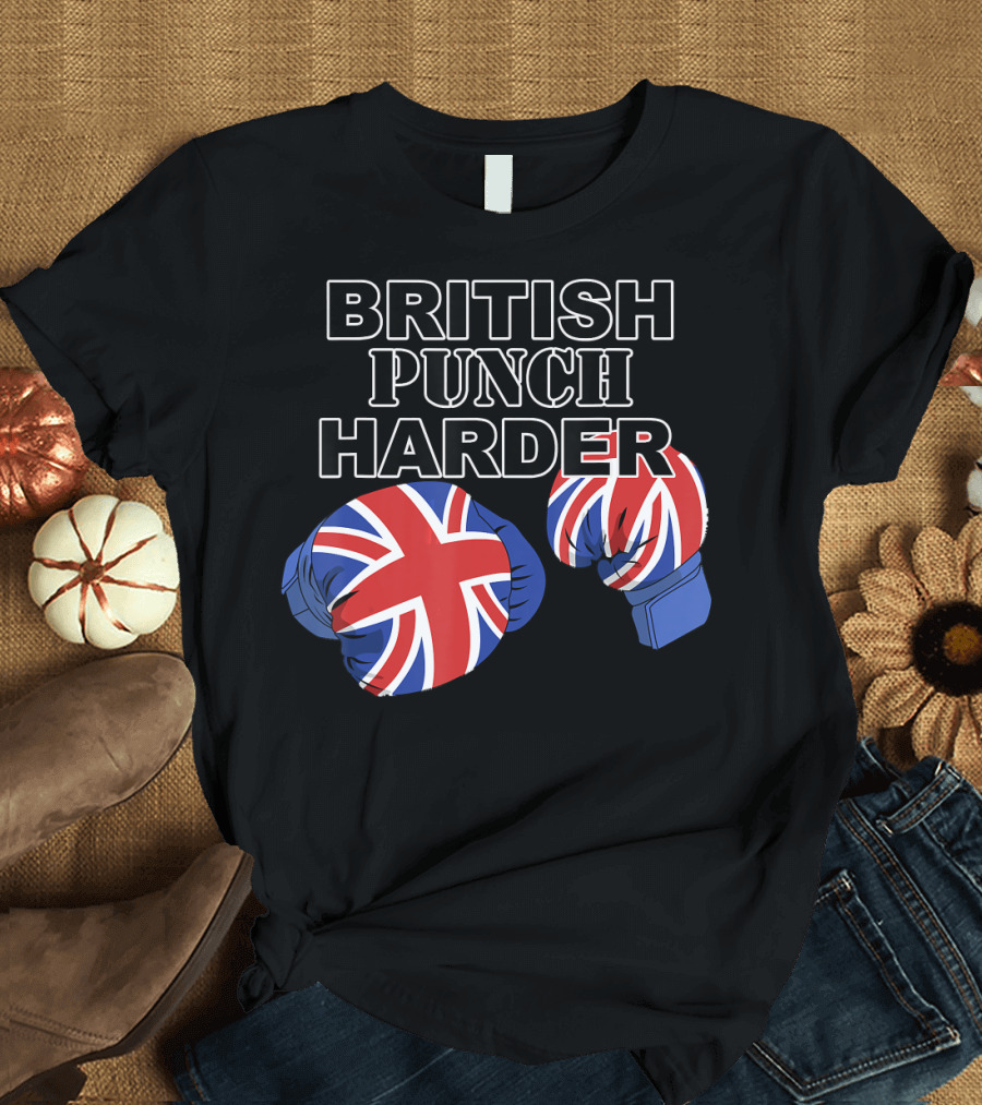 BRITISH PUNCH HARDER British Flag Boxing Gloves T-Shirt