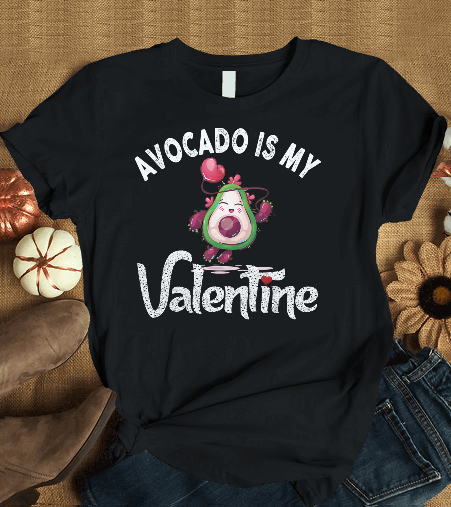 Avocado Is My Valentine Balloon Heart Valentine's T-Shirt