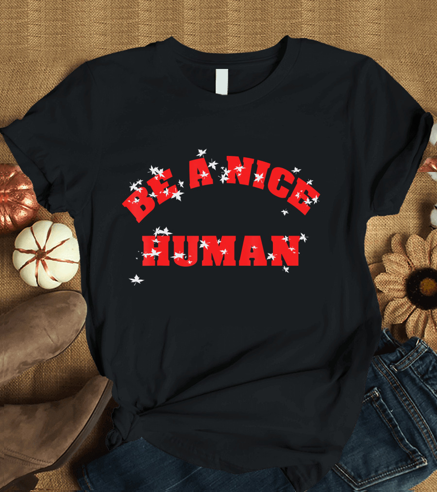 Be A Nice Human Vintage Love Distressed Red Text with Stars T-Shirt