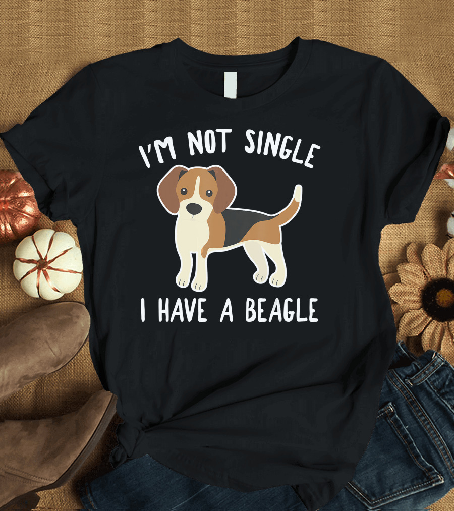 I'm Not Single I Have a Beagle Valentine T-Shirt