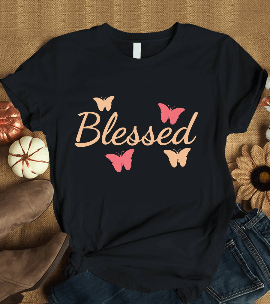 Blessed with Beautiful Butterflies T-Shirt