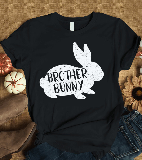 T-Shirt: Brother Bunny Cute Matching Rabbit T-Shirt Brother Bunny Cute Matching Rabbit T-Shirt