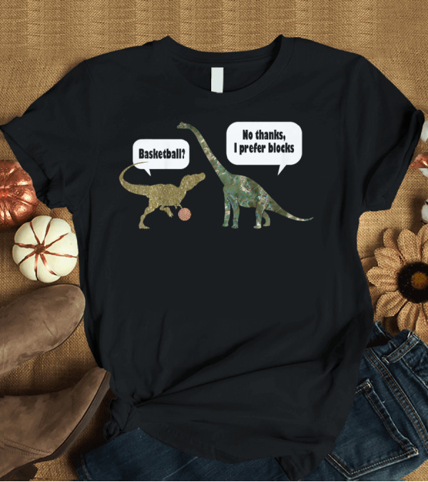 T-Shirt: Basketball Dinosaur vs Blocks Loving Dinosaur Kids Conversation T-Shirt Basketball Dinosaur vs Blocks Loving Dinosaur Kids Conversation T-Shirt