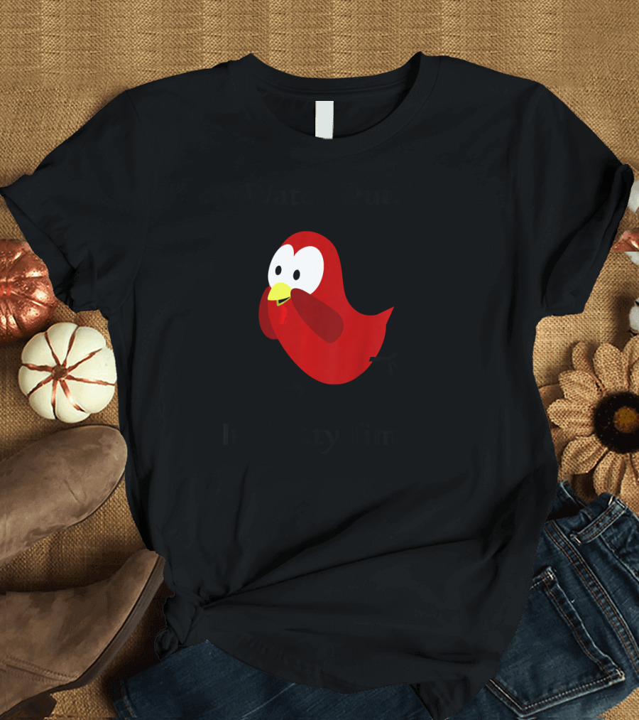 Watch Out Sammy Bird It's Potty Time T-Shirt