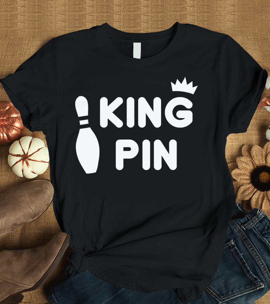 King Pin Bowling Cute Couples Fun Game T-Shirt
