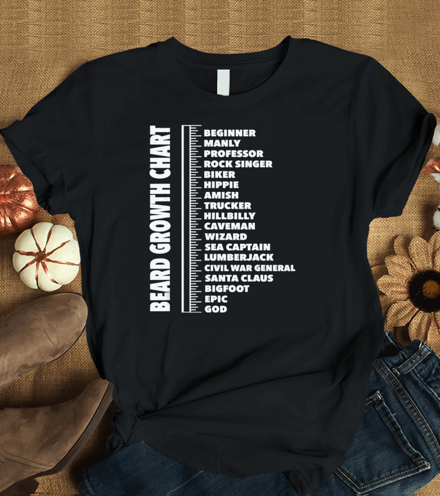 Beard Growth Chart Ruler Beginner Manly Wizard Santa Claus Epic God T-Shirt