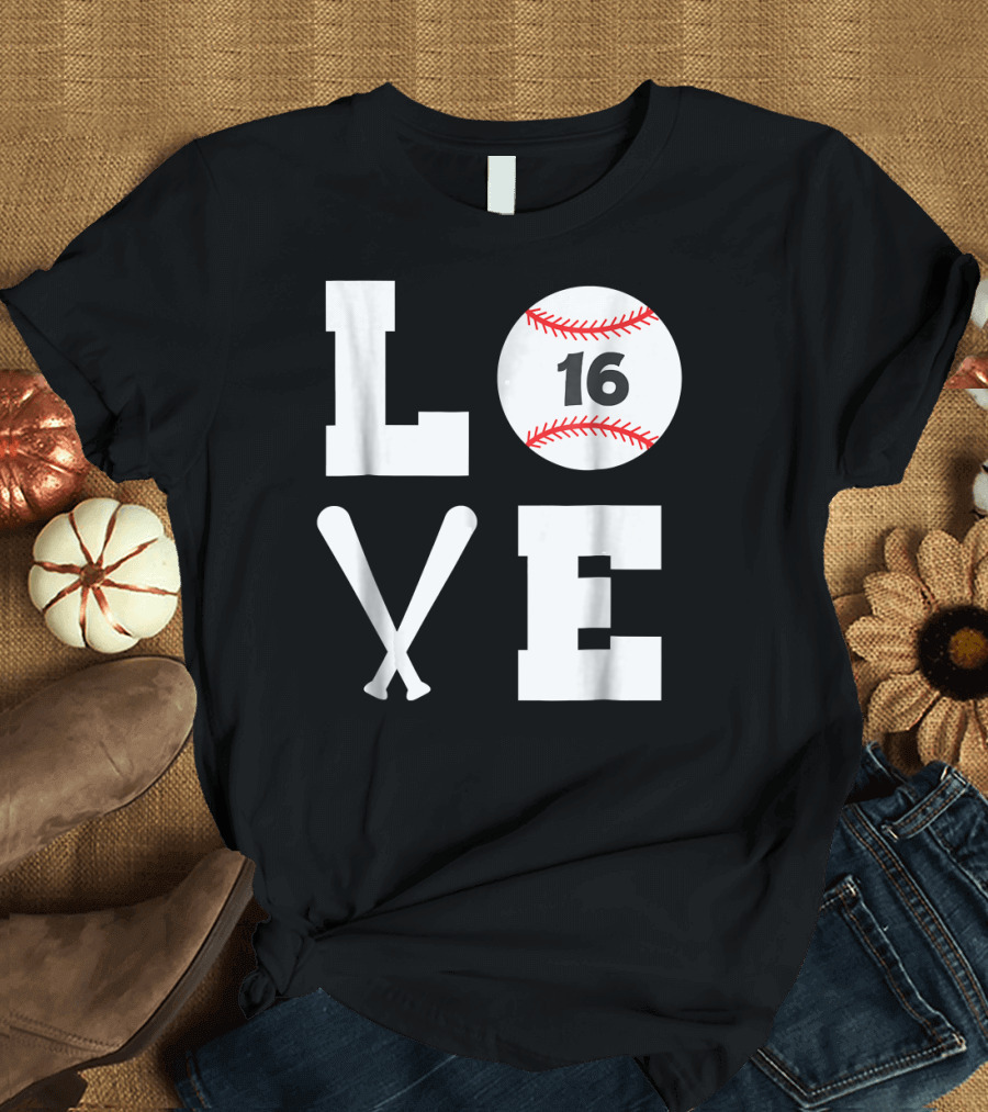 Love Baseball Player Number 16 T-Shirt