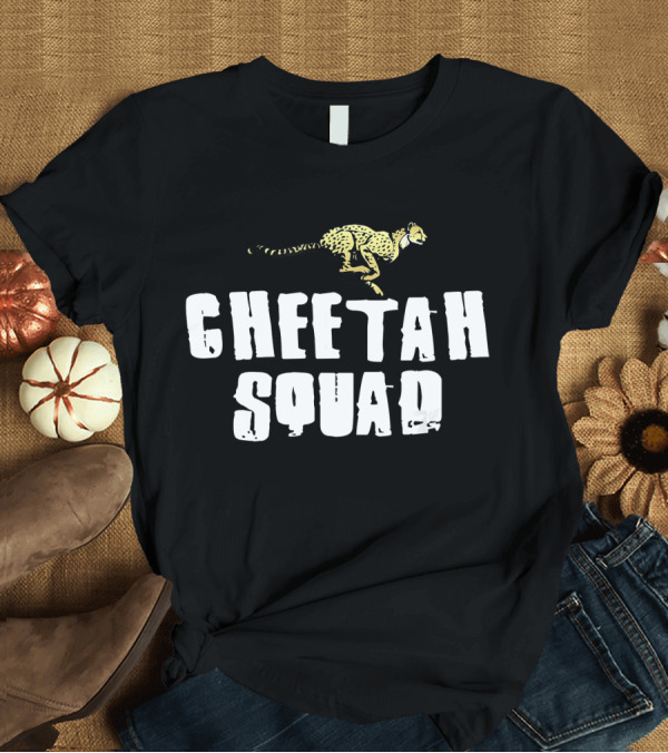 T-Shirt: CHEETAH Squad Cool Animal Running Wild T-Shirt CHEETAH Squad Cool Animal Running Wild T-Shirt