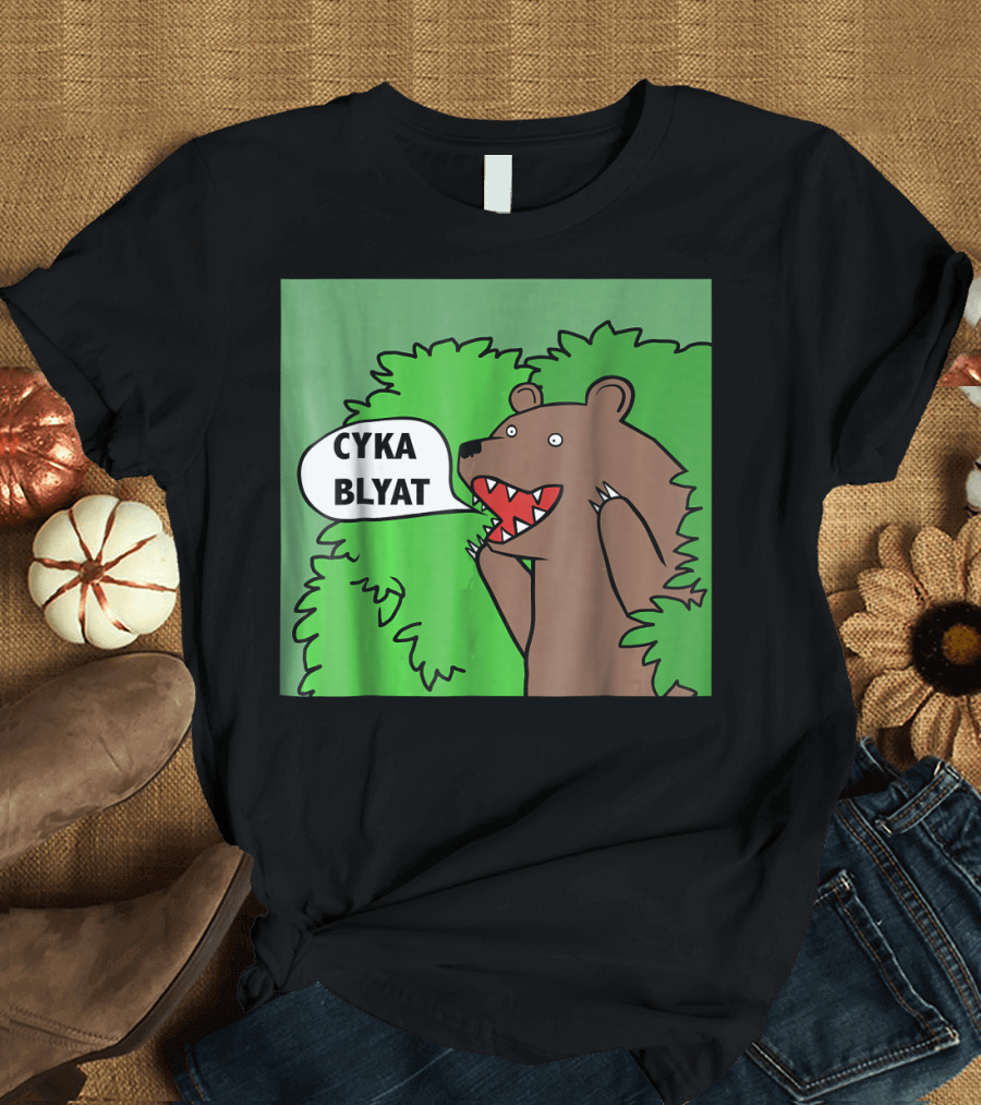 Cyka Blyat Russian Bear Meme Humorous Gamer T-Shirt
