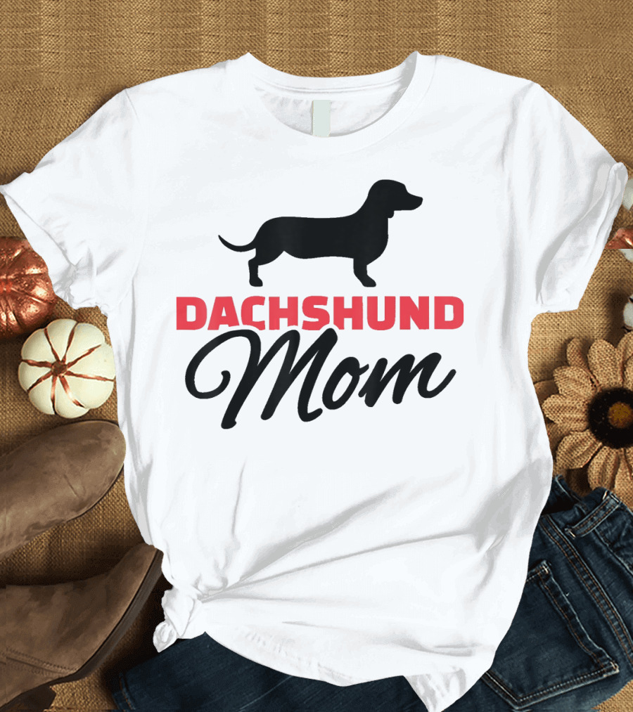 Dachshund Mom Doxie Weiner T-Shirt
