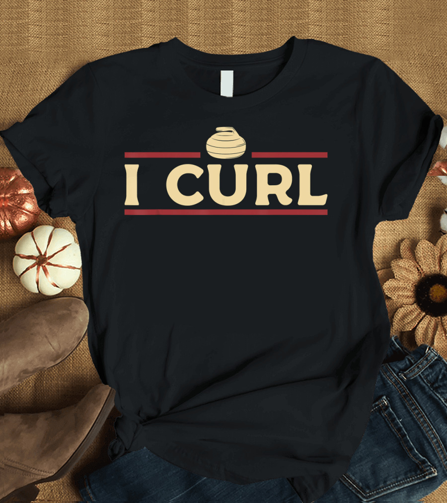 I Curl Curling Stone Sports T-Shirt