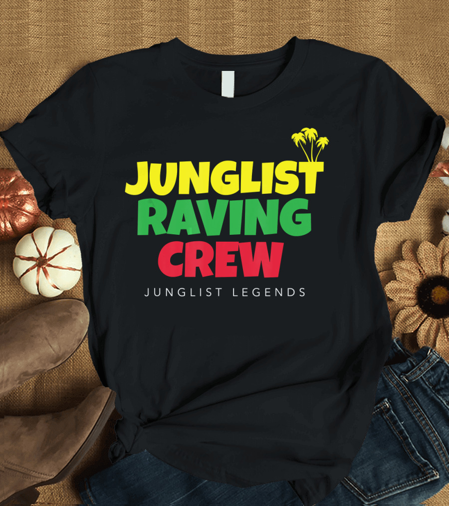 Junglist Raving Crew Junglist Legends Drum and Bass Junglist Raving Crew DnB T-Shirt