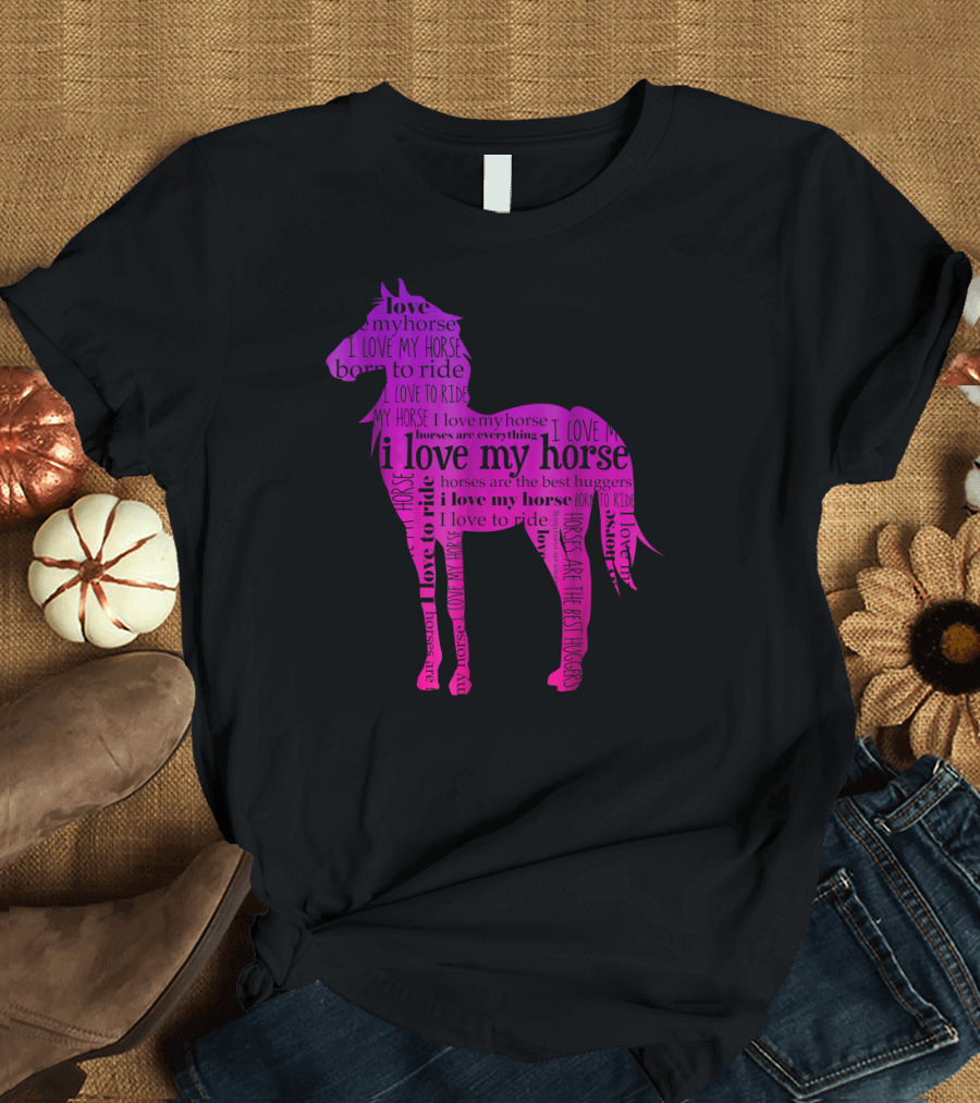 I Love My Horse Born to Ride Equestrian Girls Horseback Riding T-Shirt