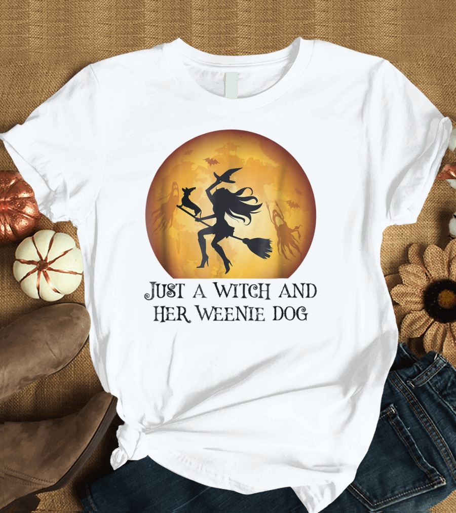 Just a Witch and Her Weenie Dog Halloween Dachshund Dog Funny T-Shirt