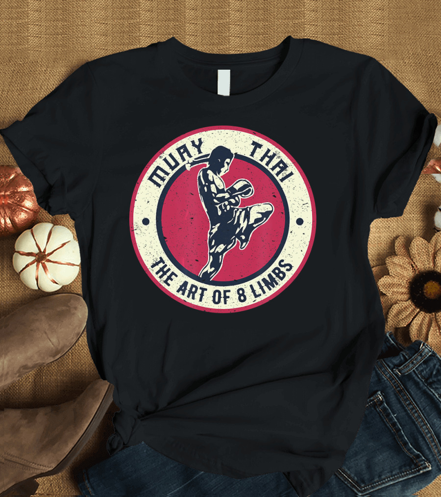 Muay Thai The Art of 8 Limbs Vintage Boxing Karate T-Shirt