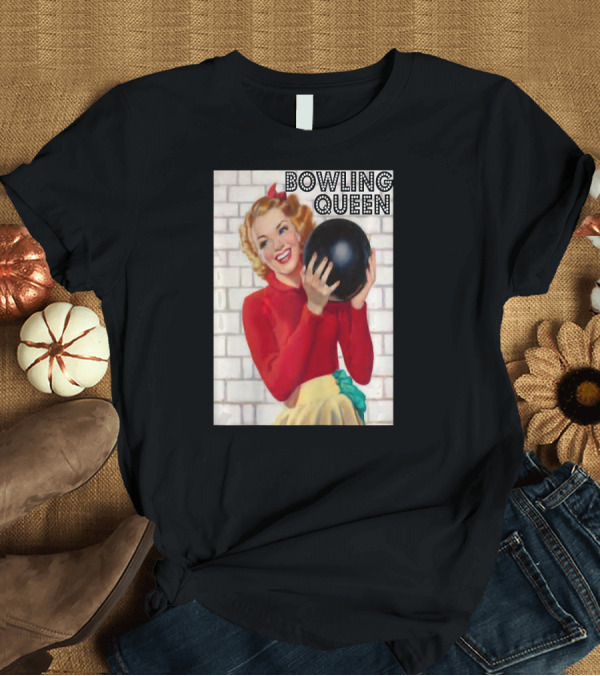 T-Shirt: Bowling Queen Vintage Retro Style Women's T-Shirt Bowling Queen Vintage Retro Style Women's T-Shirt