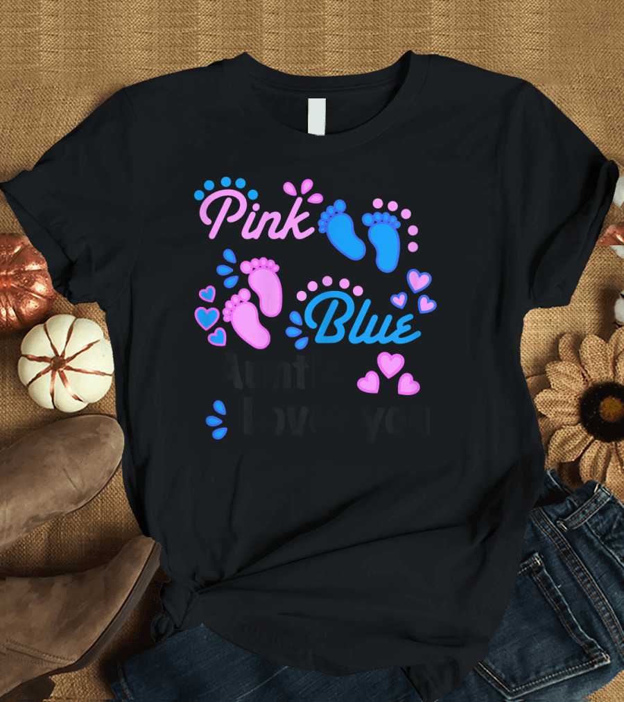 Pink Blue Auntie Loves You Gender Reveal Party Supplies T-Shirt