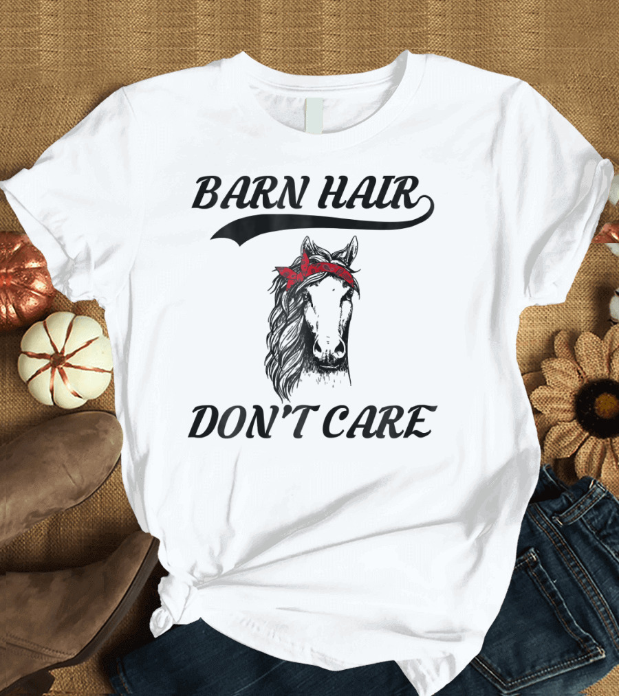 Barn Hair Don't Care Horse Bandana Rider T-Shirt