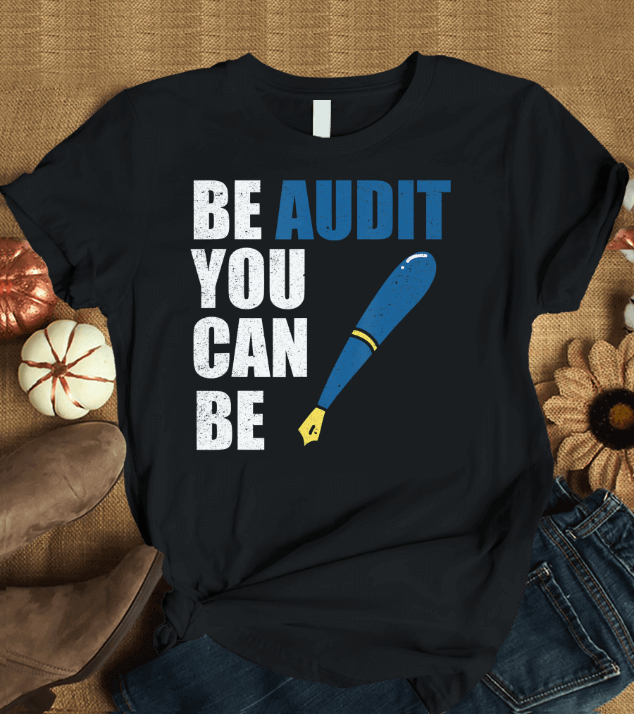 Be Audit You Can Be Funny Accountant Humor Baseball Bat T-Shirt