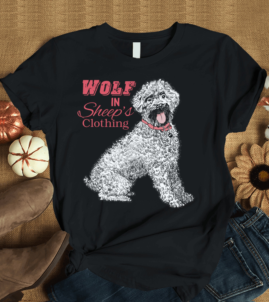 Wolf in Sheep's Clothing Fierce Poodle T-Shirt