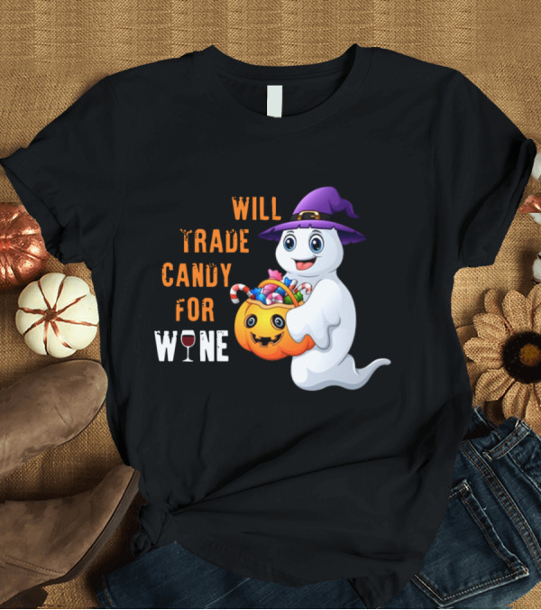 T-Shirt: Will Trade Candy for Wine Ghost Halloween Fun T-Shirt Will Trade Candy for Wine Ghost Halloween Fun T-Shirt
