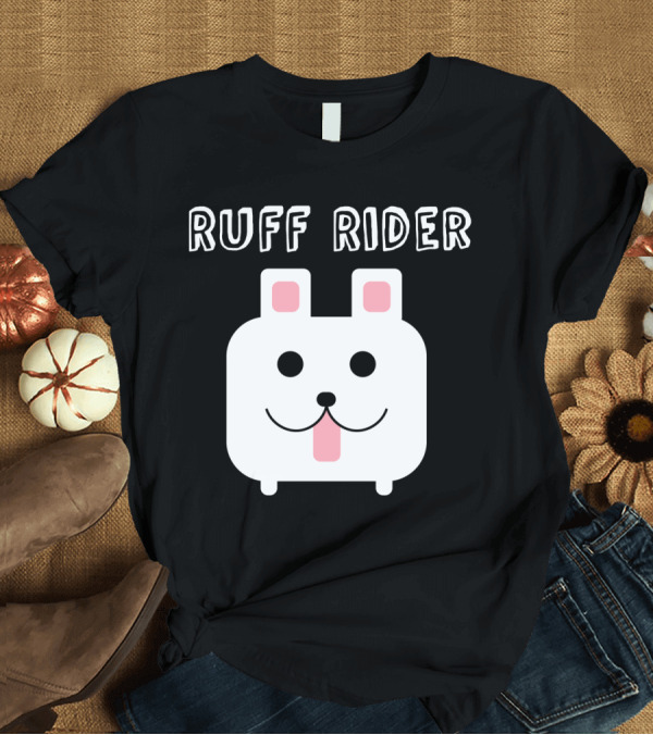 T-Shirt: Ruff Rider Cute Cartoon Dog Face Playful T-Shirt Ruff Rider Cute Cartoon Dog Face Playful T-Shirt
