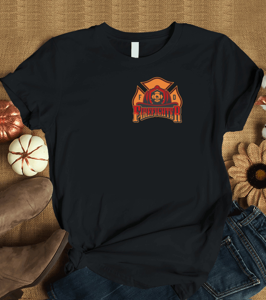 Firefighter F D Emblem I Put the Fire Out T-Shirt