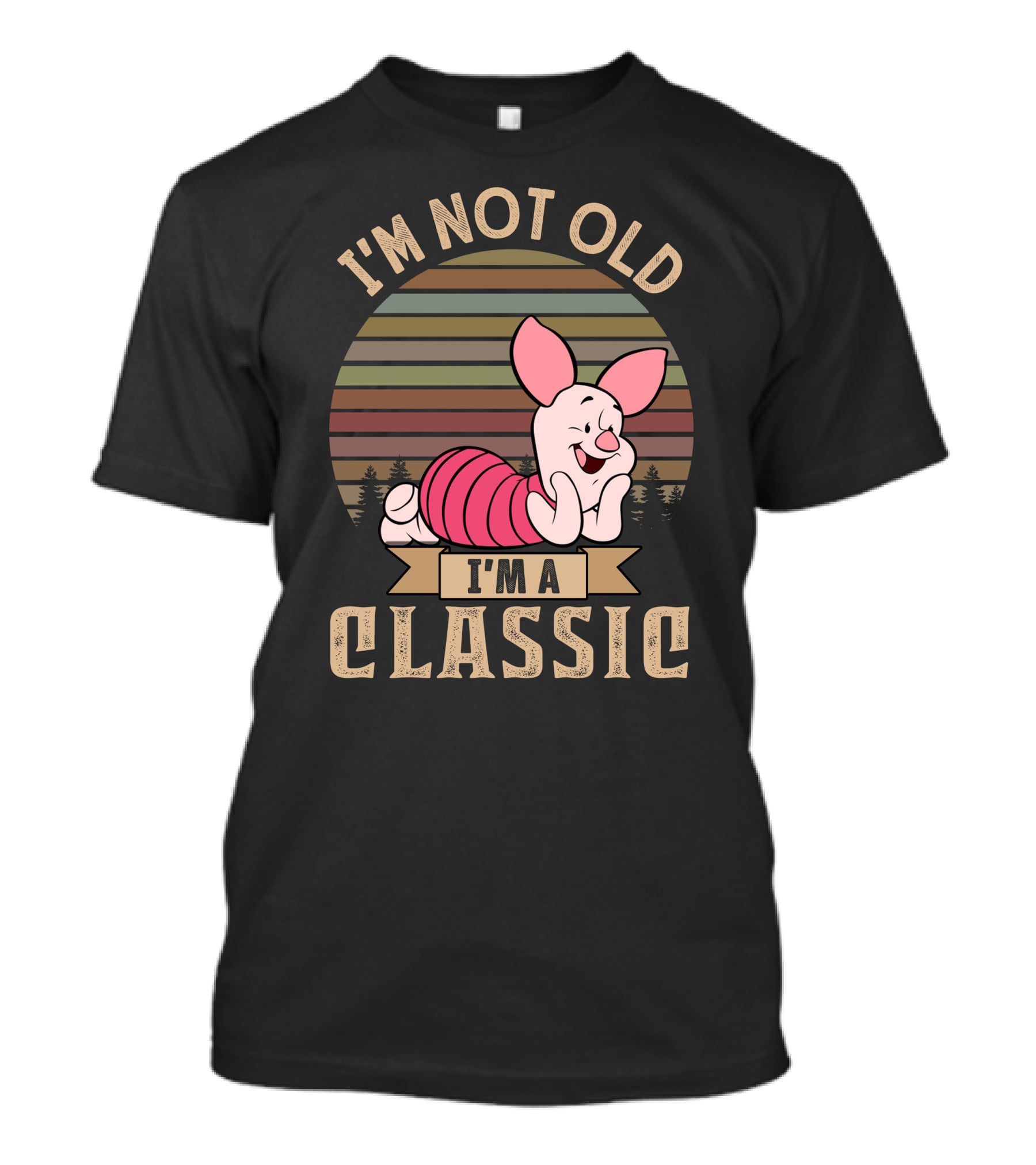 Piglet I'm Not Old I'm A Classic T-Shirt