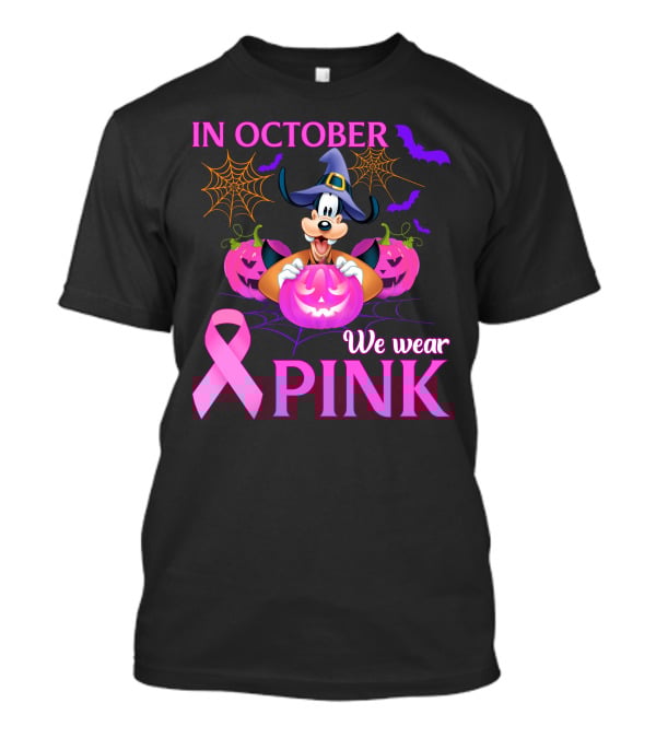 In October We Wear Pink Goofy Halloween Breast Cancer Awareness T-Shirt
