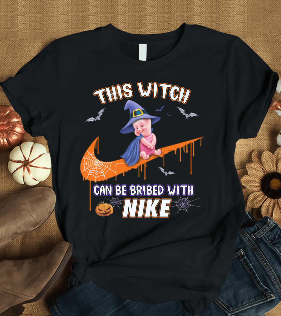 This Witch Can Be Bribed With Nike Piglet Halloween Theme T-Shirt