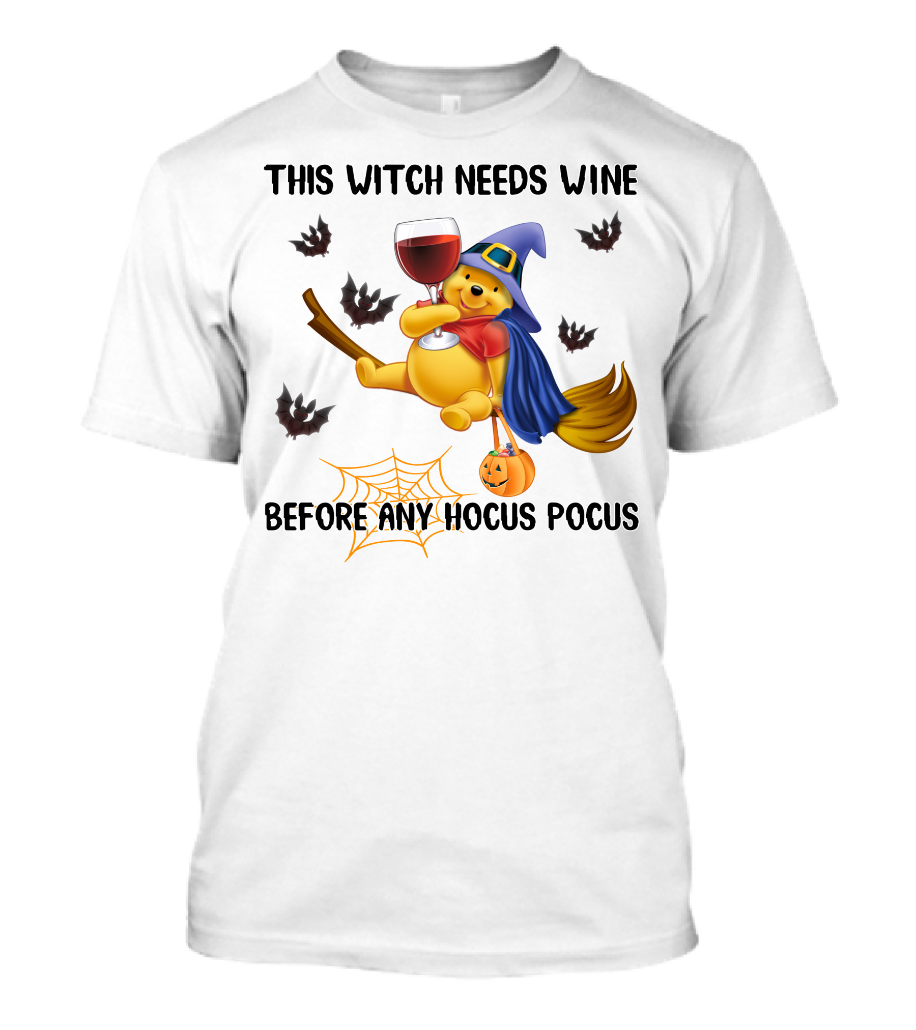 This Witch Needs Wine Before Any Hocus Pocus Pooh T-Shirt