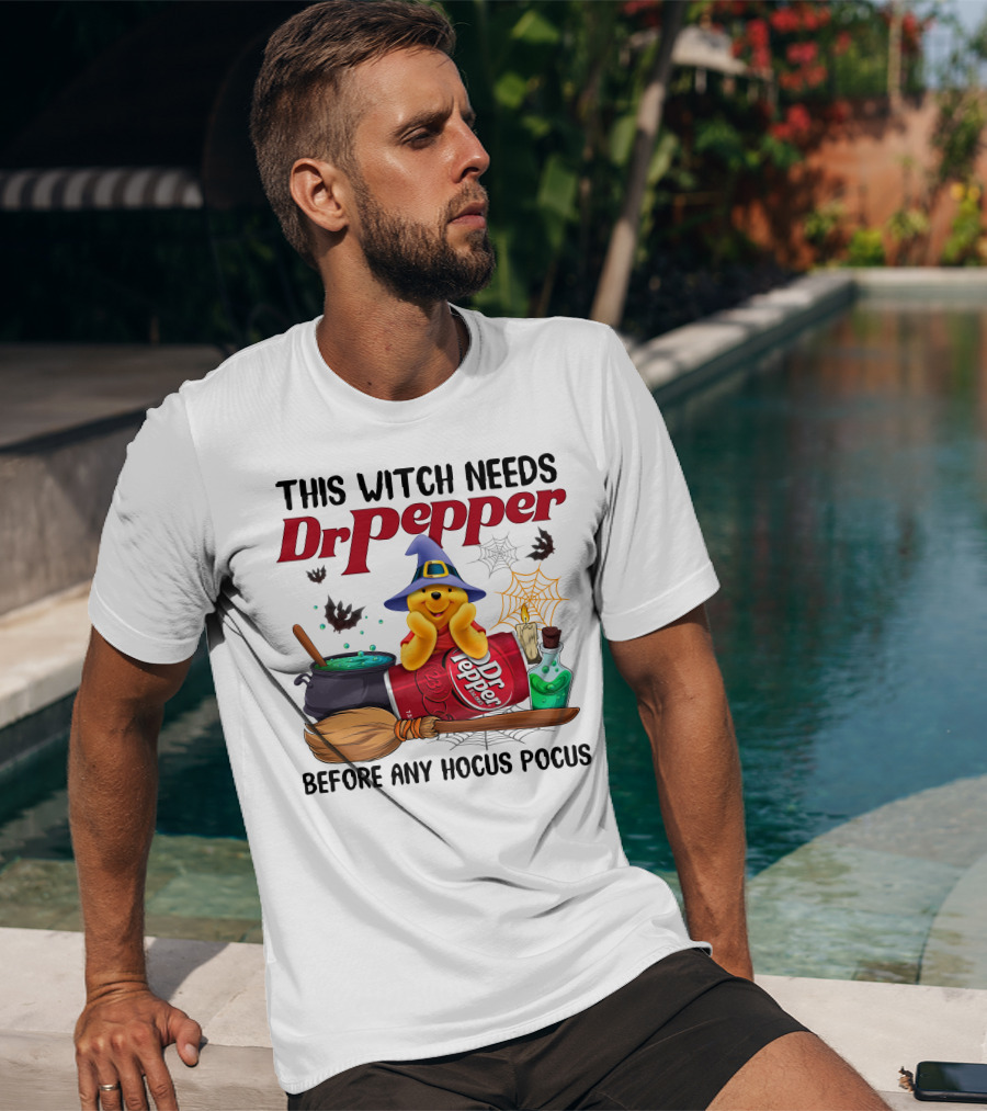 This Witch Needs Dr Pepper Before Any Hocus Pocus Pool T-Shirt