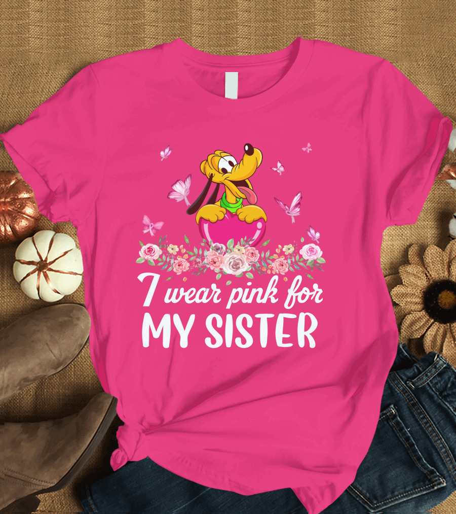 I Wear Pink For My Sister Pluto Butterflies And Flowers T-Shirt