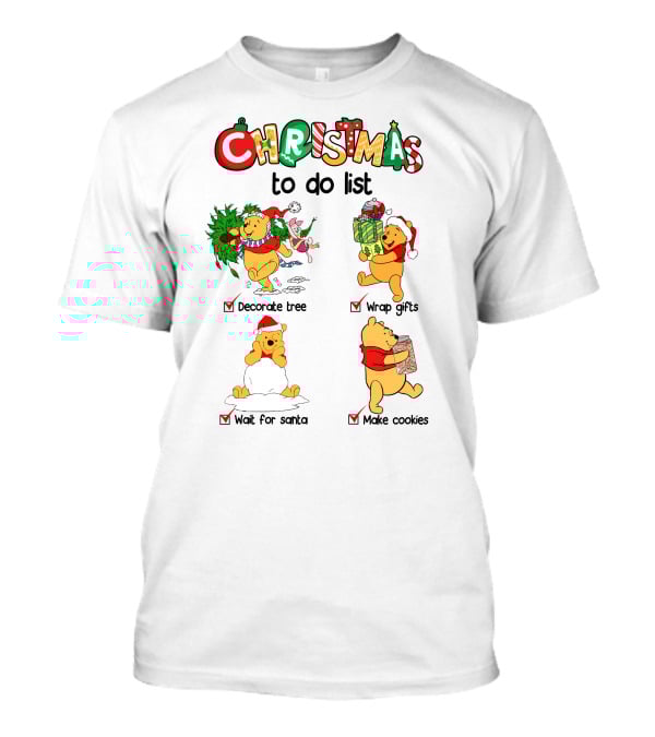 Christmas To Do List Decorate Tree Wrap Gifts Wait For Santa Make Cookies T-Shirt