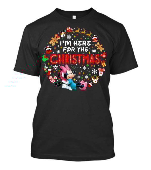 I'm Here For The Christmas Minnie Mouse Holiday Celebration T-Shirt